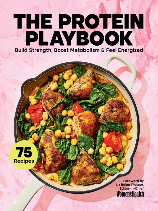 Title details for The Protein Playbook by Women's Health - Available